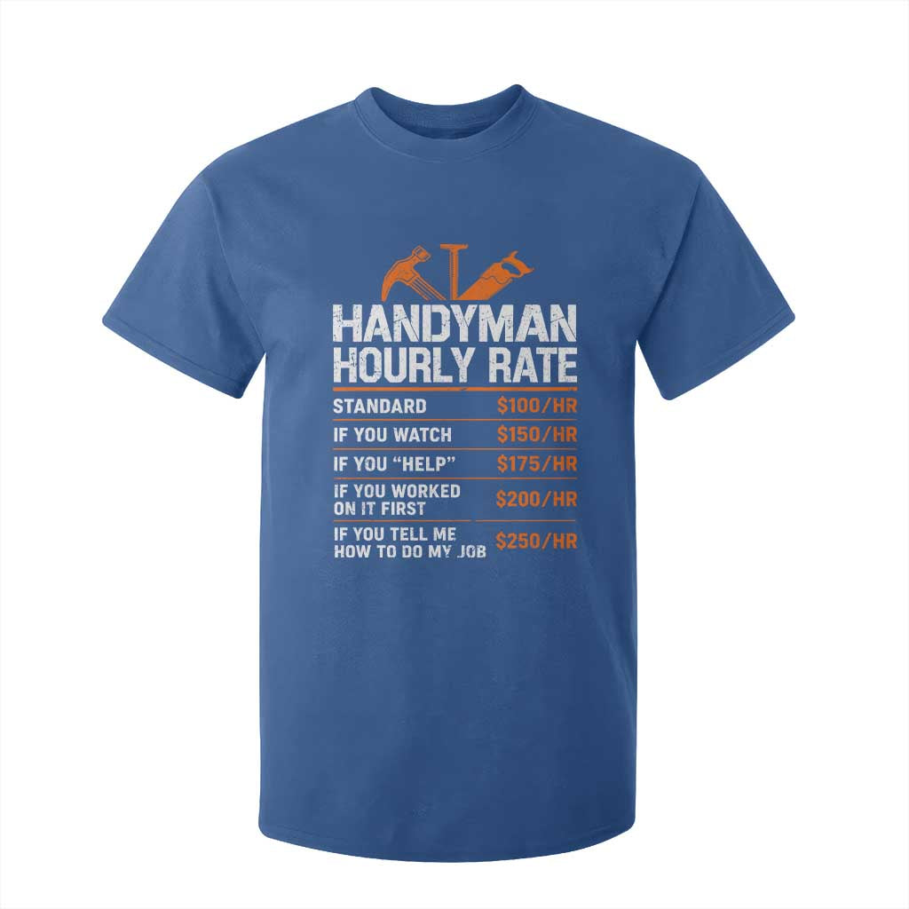 Handyman Hourly Rate T Shirt For Kid Handyman Gifts Contractor Coworker Gift