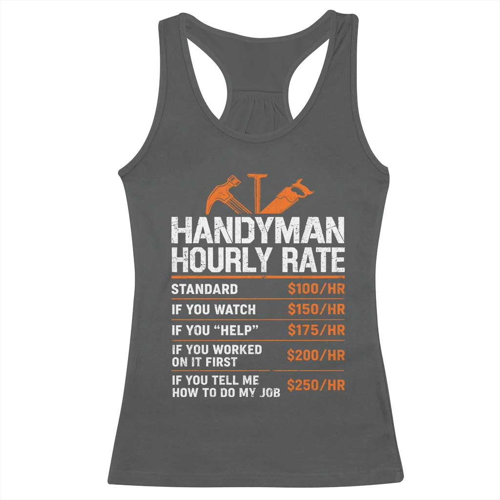Handyman Hourly Rate Racerback Tank Top Handyman Gifts Contractor Coworker Gift