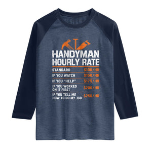 Handyman Hourly Rate Raglan Shirt Handyman Gifts Contractor Coworker Gift