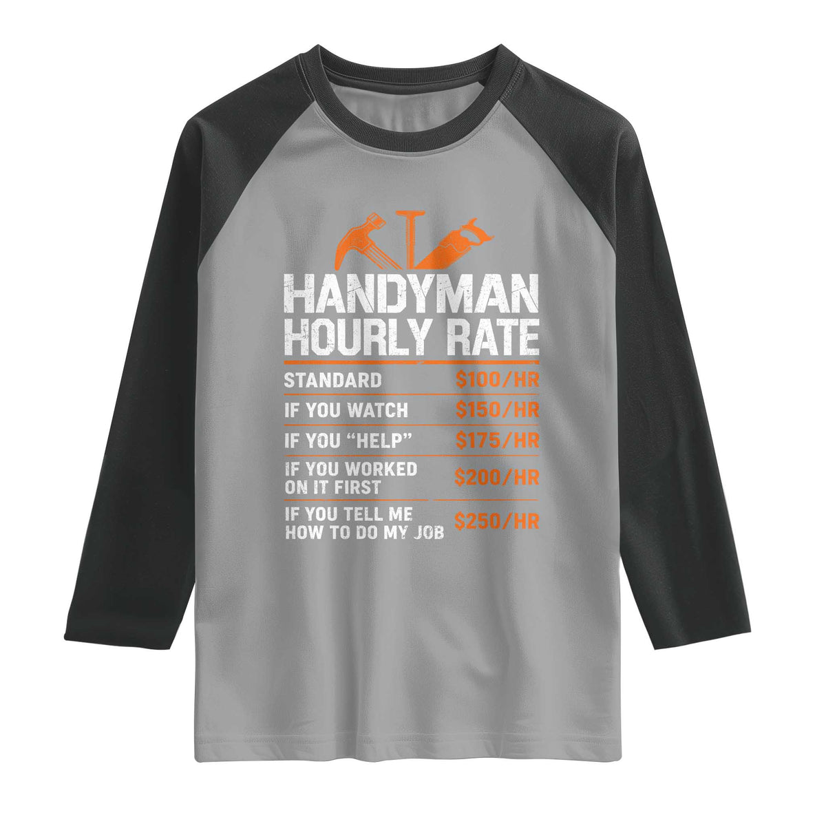 Handyman Hourly Rate Raglan Shirt Handyman Gifts Contractor Coworker Gift