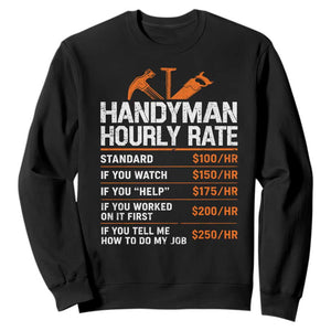 Handyman Hourly Rate Sweatshirt Handyman Gifts Contractor Coworker Gift