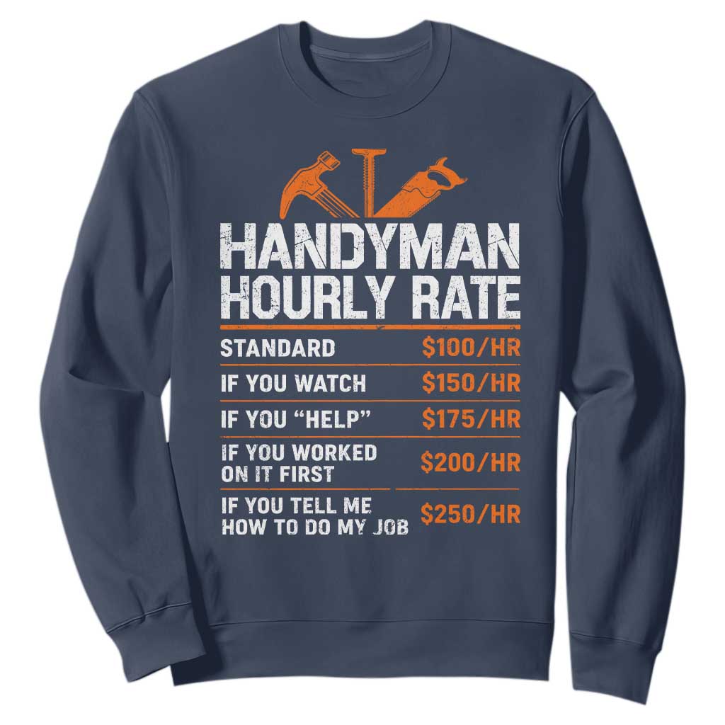 Handyman Hourly Rate Sweatshirt Handyman Gifts Contractor Coworker Gift