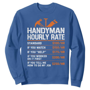 Handyman Hourly Rate Sweatshirt Handyman Gifts Contractor Coworker Gift