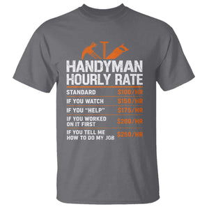 Handyman Hourly Rate T Shirt Handyman Gifts Contractor Coworker Gift
