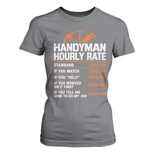 Handyman Hourly Rate T Shirt For Women Handyman Gifts Contractor Coworker Gift