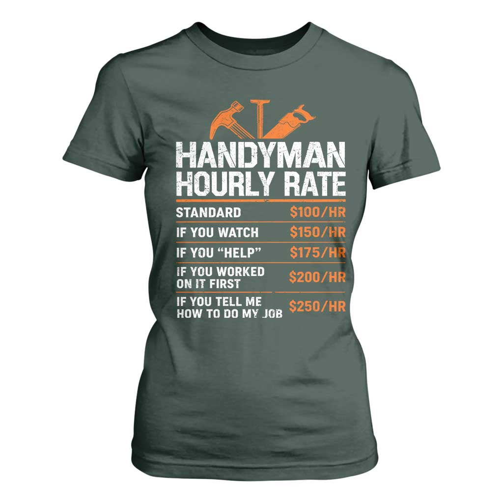 Handyman Hourly Rate T Shirt For Women Handyman Gifts Contractor Coworker Gift
