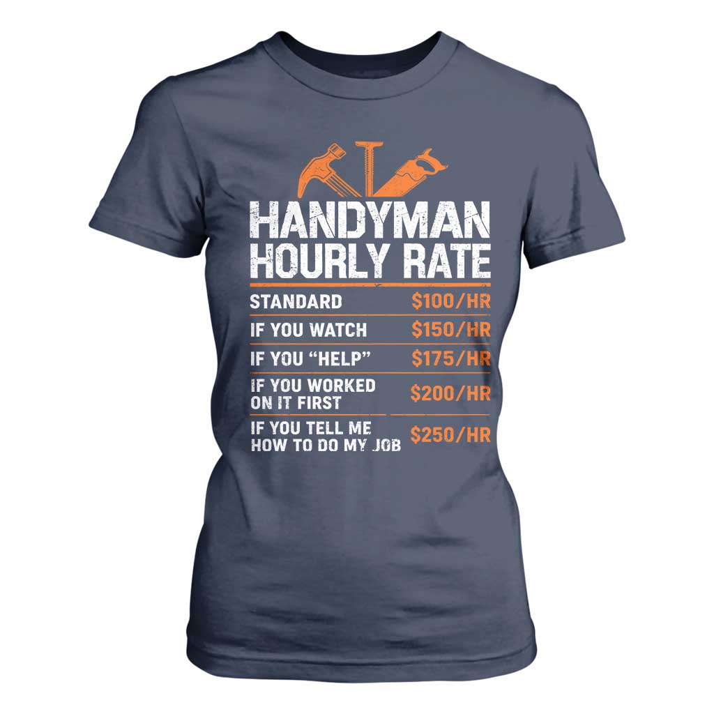 Handyman Hourly Rate T Shirt For Women Handyman Gifts Contractor Coworker Gift