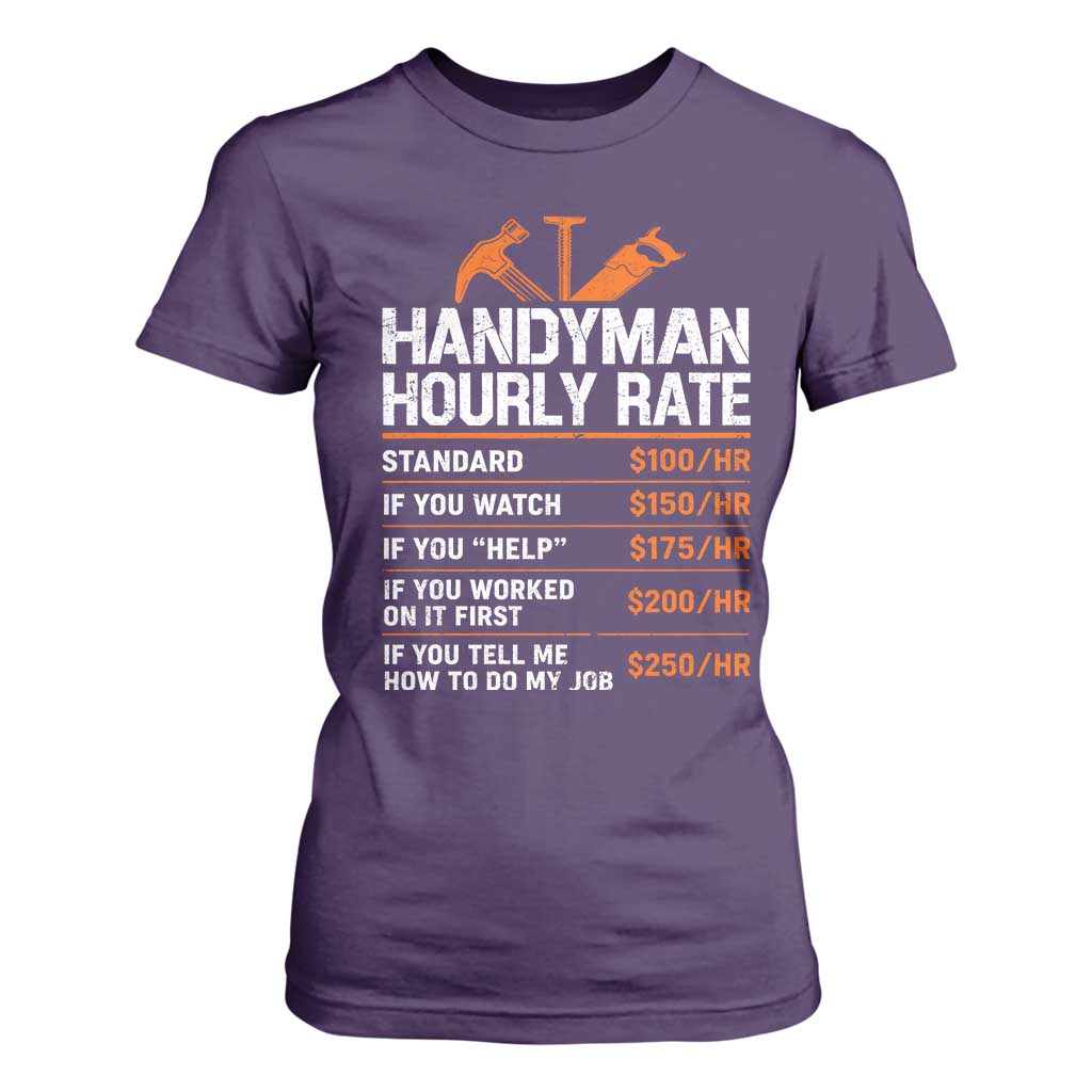 Handyman Hourly Rate T Shirt For Women Handyman Gifts Contractor Coworker Gift