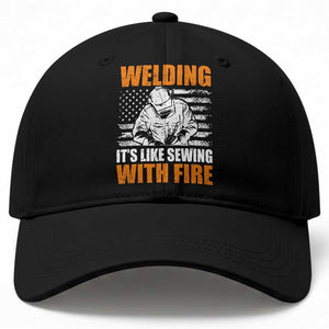 Welder Gifts for Men Baseball Cap Welding Its Like Sewing With Fire American Flag