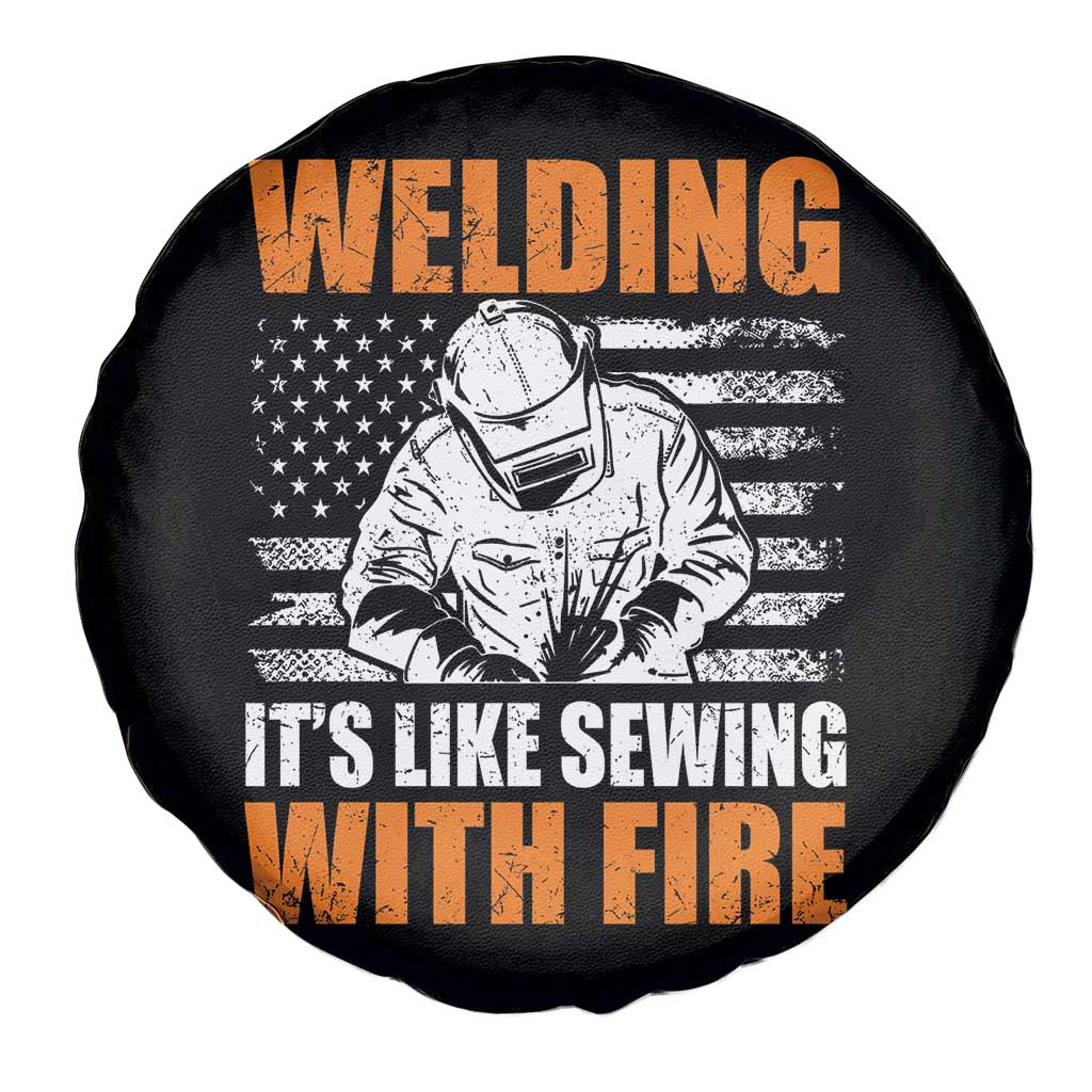 Welder Gifts for Men Spare Tire Cover Welding Its Like Sewing With Fire American Flag