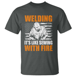 Welder Gifts for Men T Shirt Welding Its Like Sewing With Fire American Flag