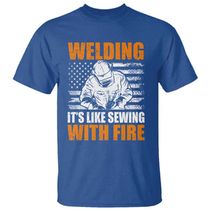 Welder Gifts for Men T Shirt Welding Its Like Sewing With Fire American Flag