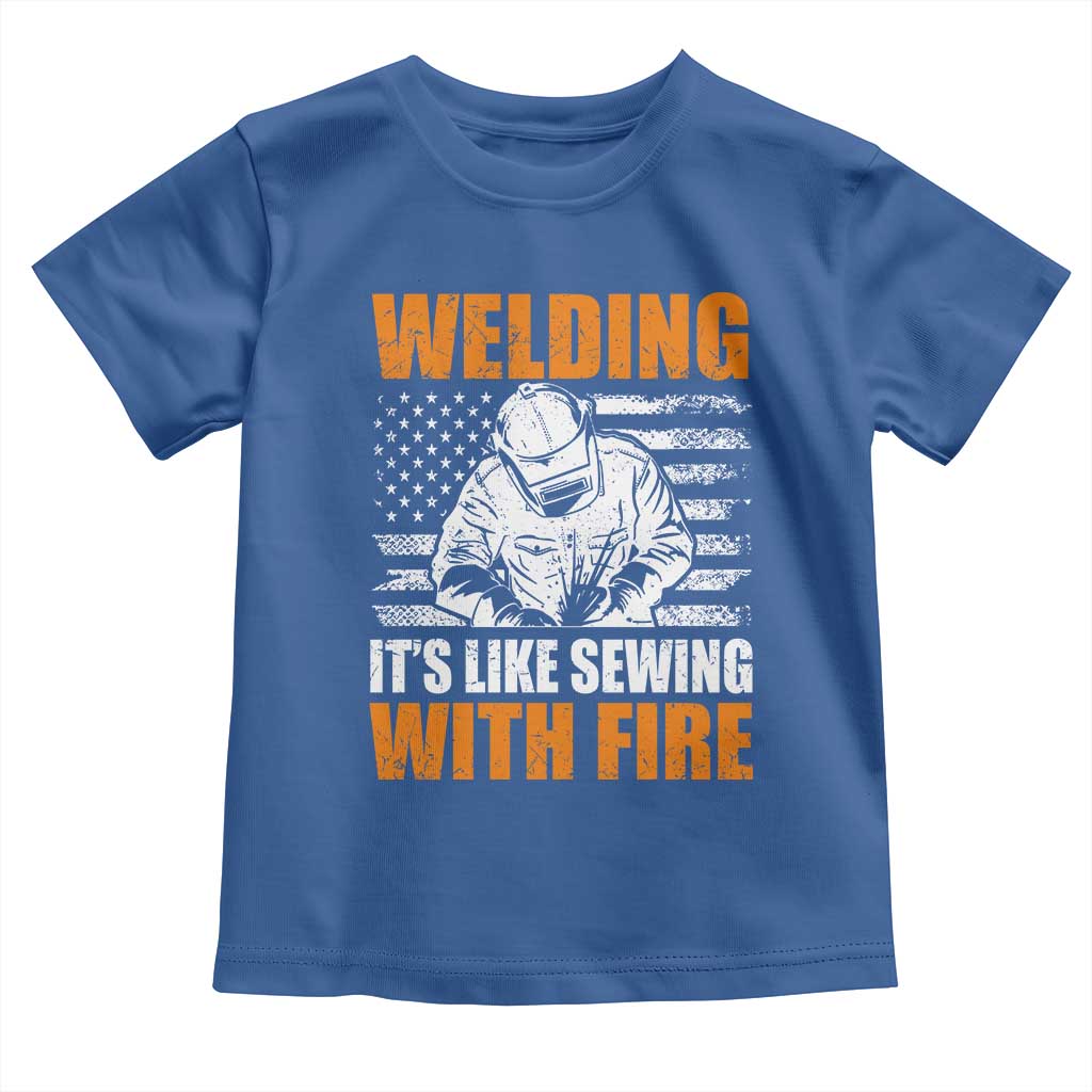 Welder Gifts for Men Toddler T Shirt Welding Its Like Sewing With Fire American Flag