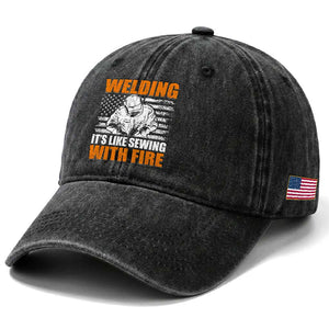 Welder Gifts for Men Washed Cotton Baseball Cap Welding Its Like Sewing With Fire American Flag