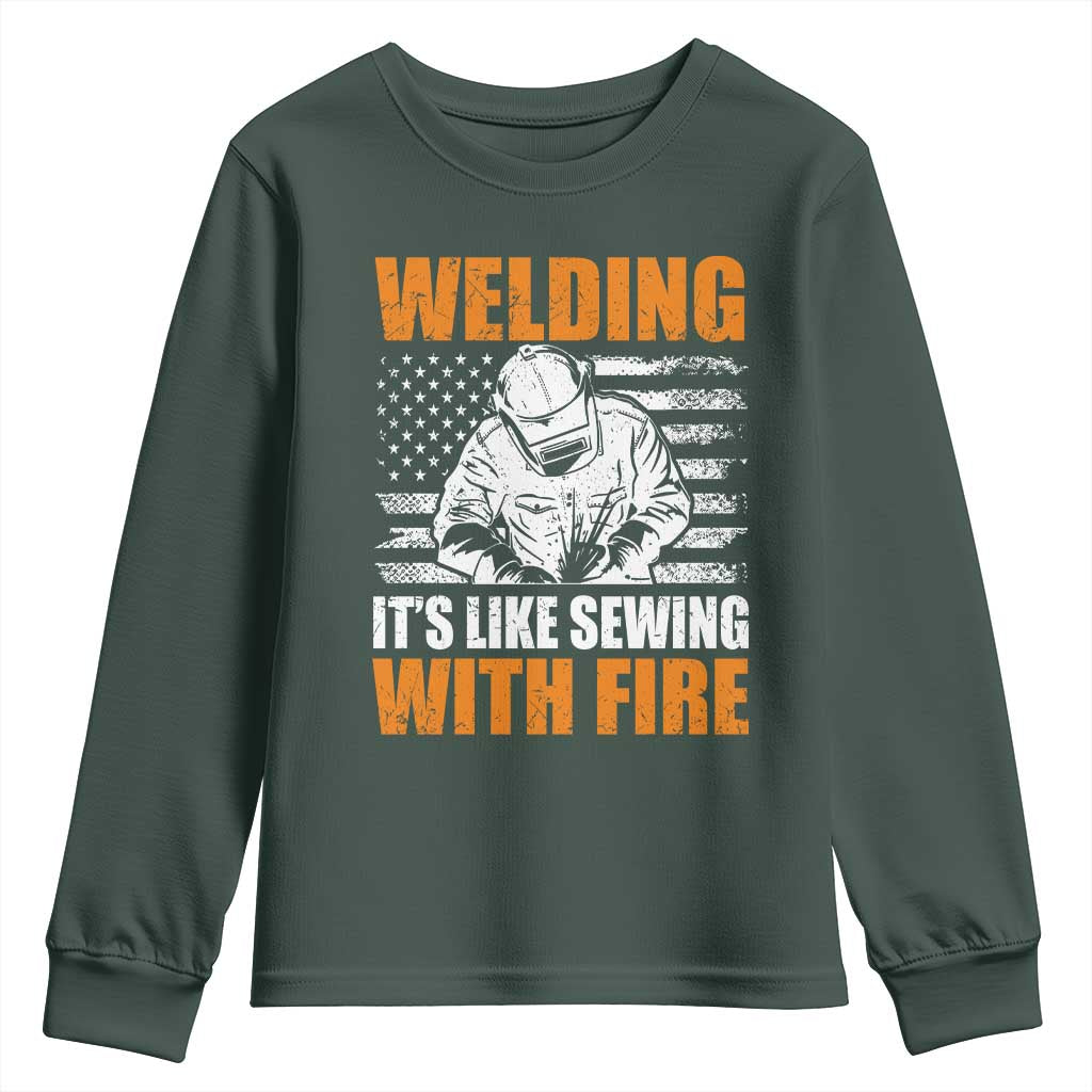 Welder Gifts for Men Youth Sweatshirt Welding Its Like Sewing With Fire American Flag