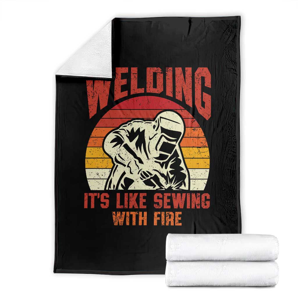 Funny Welder Throw Blanket Welding It's Like Sewing With Fire Retro Graphic