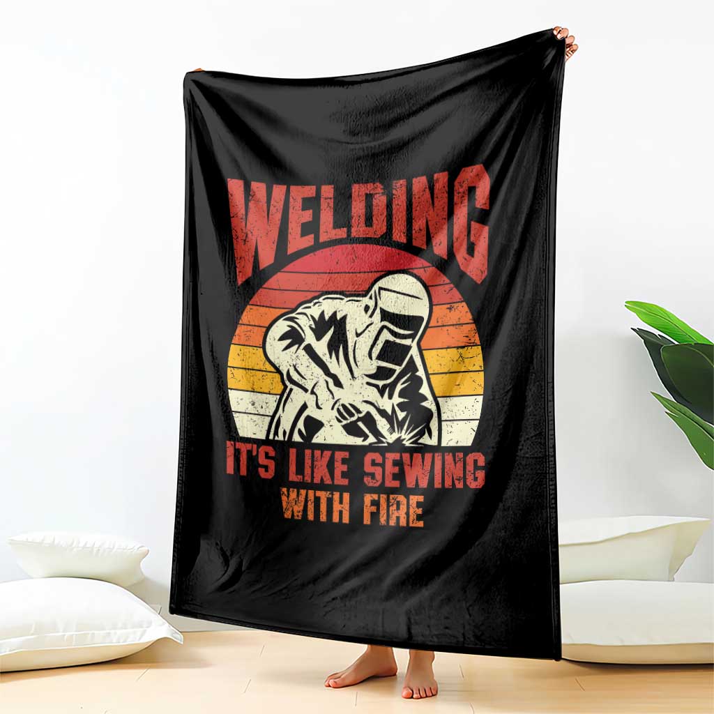 Funny Welder Throw Blanket Welding It's Like Sewing With Fire Retro Graphic