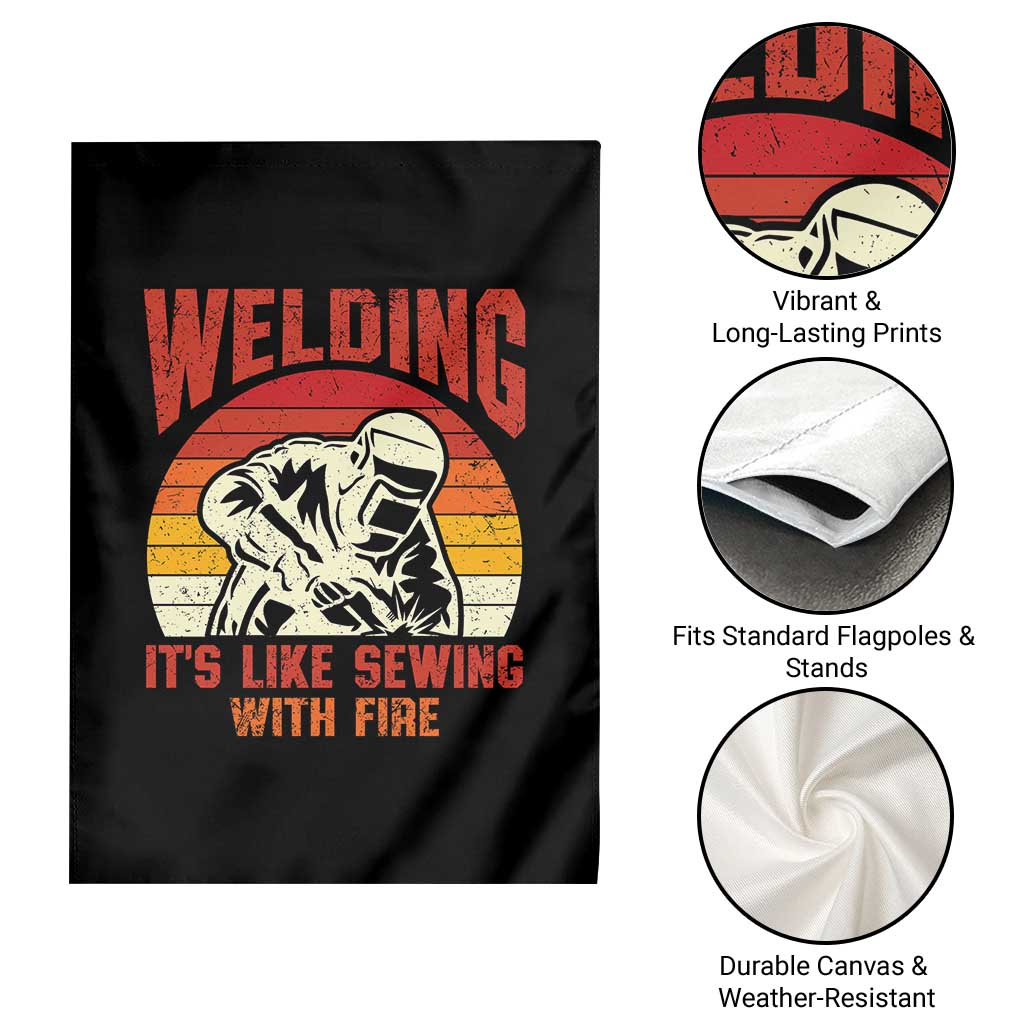 Funny Welder Garden Flag Welding It's Like Sewing With Fire Retro Graphic