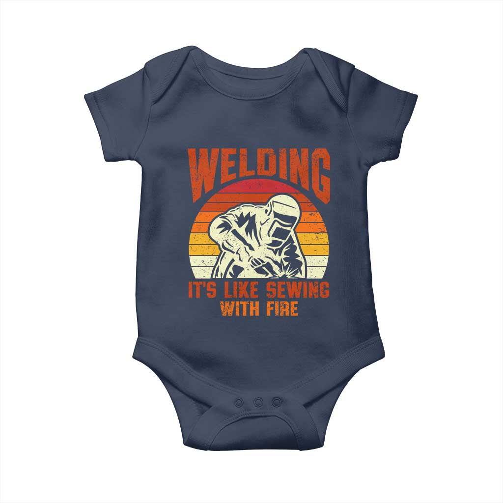 Funny Welder Baby Onesie Welding It's Like Sewing With Fire Retro Graphic