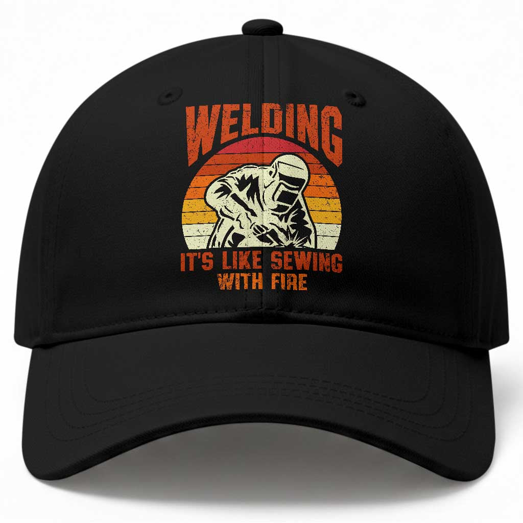 Funny Welder Baseball Cap Welding It's Like Sewing With Fire Retro Graphic TS10 Print Your Wear