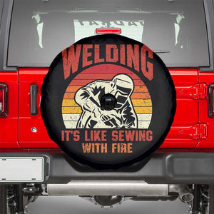 Funny Welder Spare Tire Cover Welding It's Like Sewing With Fire Retro Graphic