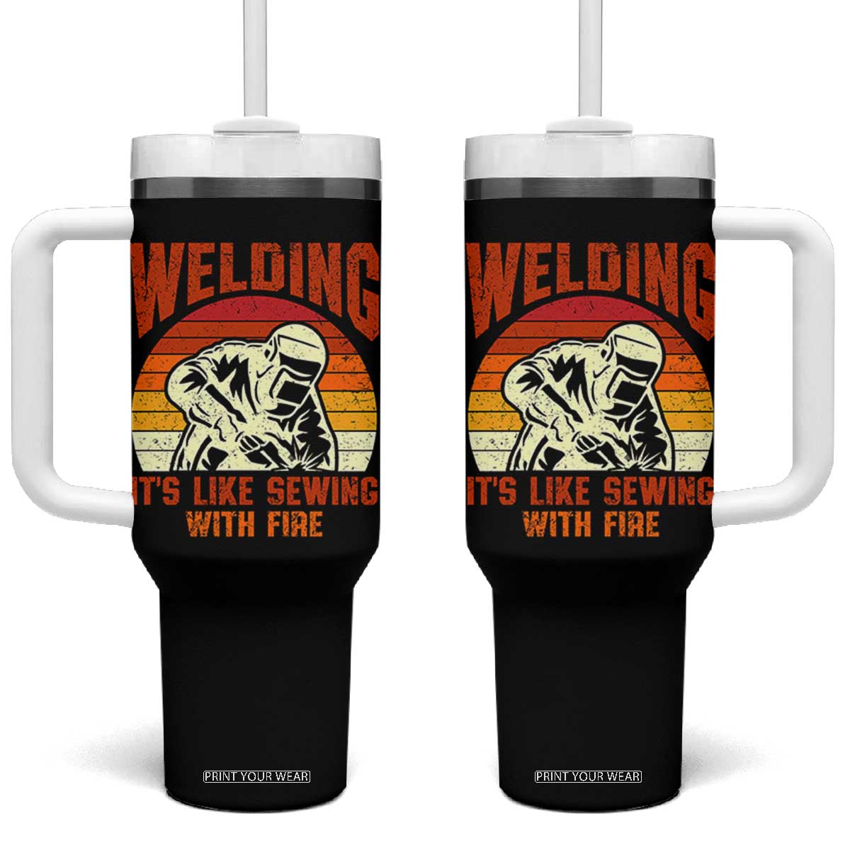 Funny Welder Tumbler With Handle Welding It's Like Sewing With Fire Retro Graphic