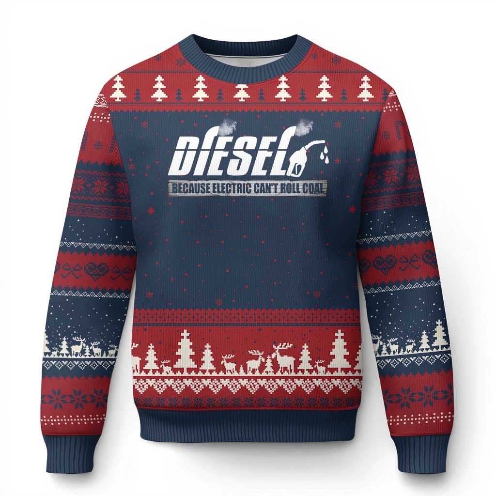 Diesel Because Electric Cars Can't Roll Coal Truck Ugly Christmas Sweater Trucker Mechanic Graphic