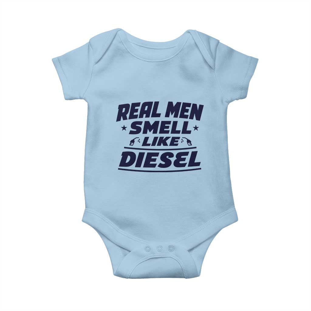 Real Men Smell Like Diesel Truck Mechanic Humor Baby Onesie
