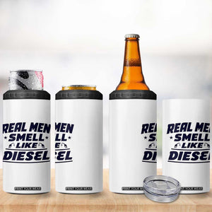 Real Men Smell Like Diesel Truck Mechanic Humor 4 in 1 Can Cooler Tumbler