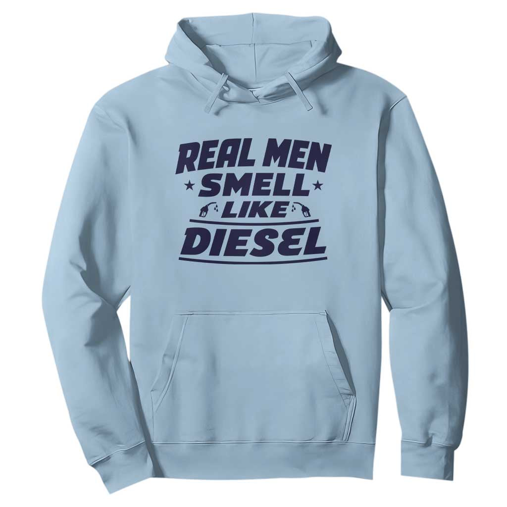 Real Men Smell Like Diesel Truck Mechanic Humor Hoodie