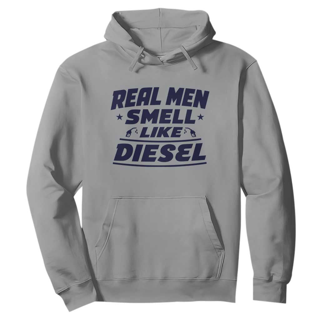 Real Men Smell Like Diesel Truck Mechanic Humor Hoodie
