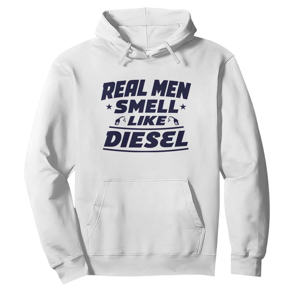 Real Men Smell Like Diesel Truck Mechanic Humor Hoodie