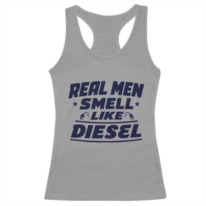 Real Men Smell Like Diesel Truck Mechanic Humor Racerback Tank Top