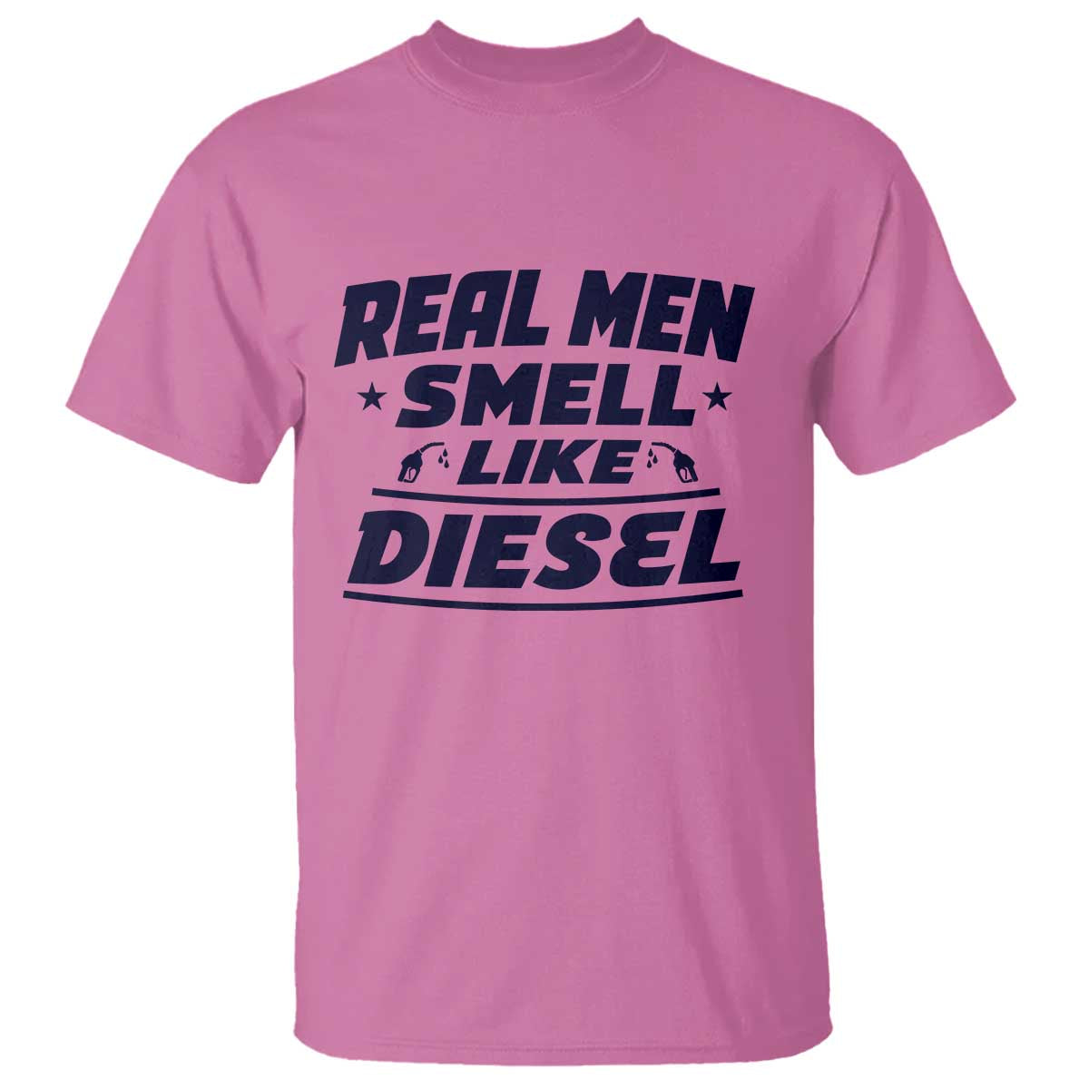 Real Men Smell Like Diesel Truck Mechanic Humor T Shirt