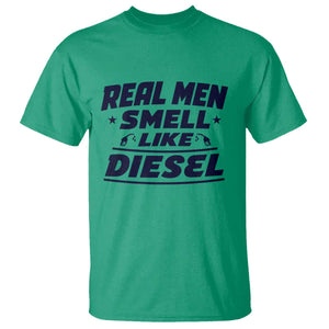 Real Men Smell Like Diesel Truck Mechanic Humor T Shirt