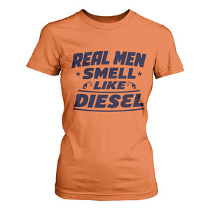Real Men Smell Like Diesel Truck Mechanic Humor T Shirt For Women