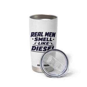 Real Men Smell Like Diesel Truck Mechanic Humor Tumbler Cup