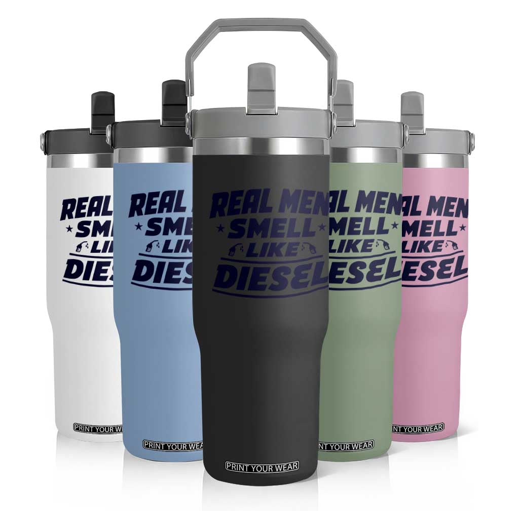 Real Men Smell Like Diesel Truck Mechanic Humor Flip Straw Tumbler
