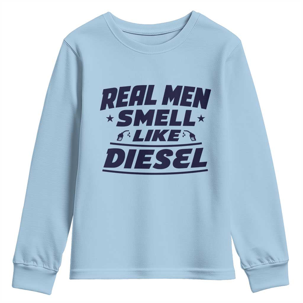 Real Men Smell Like Diesel Truck Mechanic Humor Youth Sweatshirt