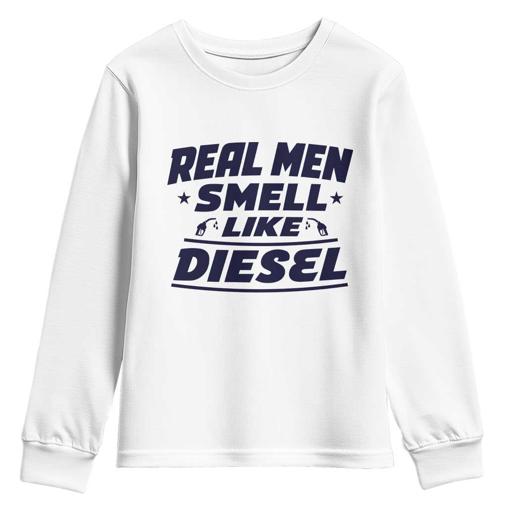 Real Men Smell Like Diesel Truck Mechanic Humor Youth Sweatshirt TS10 White Print Your Wear