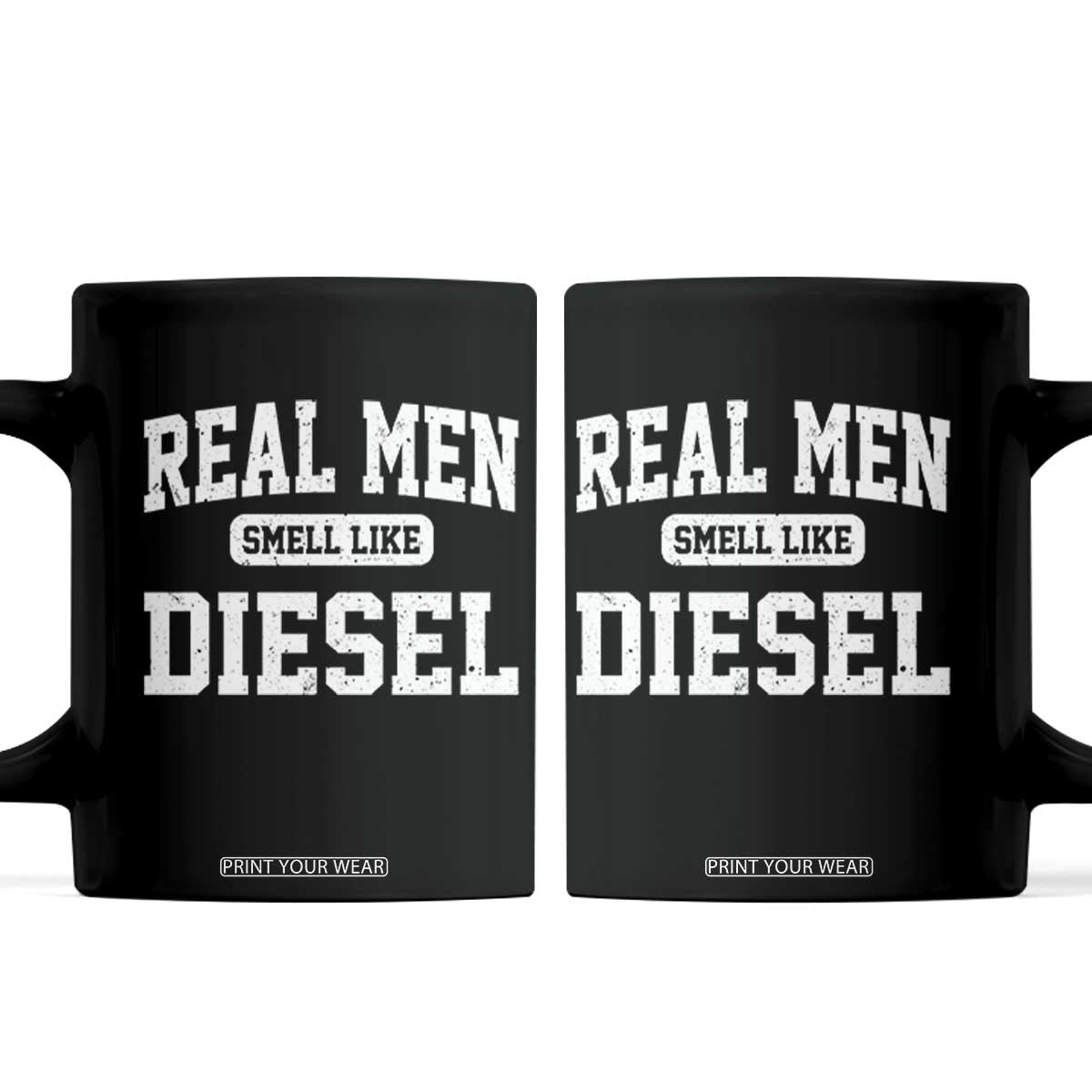 Funny Truck Mechanic Coffee Mug Real Men Smell Like Diesel