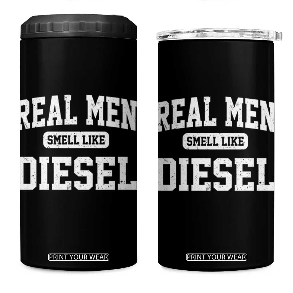 Funny Truck Mechanic 4 in 1 Can Cooler Tumbler Real Men Smell Like Diesel
