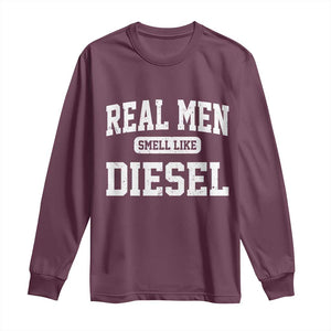 Funny Truck Mechanic Long Sleeve Shirt Real Men Smell Like Diesel