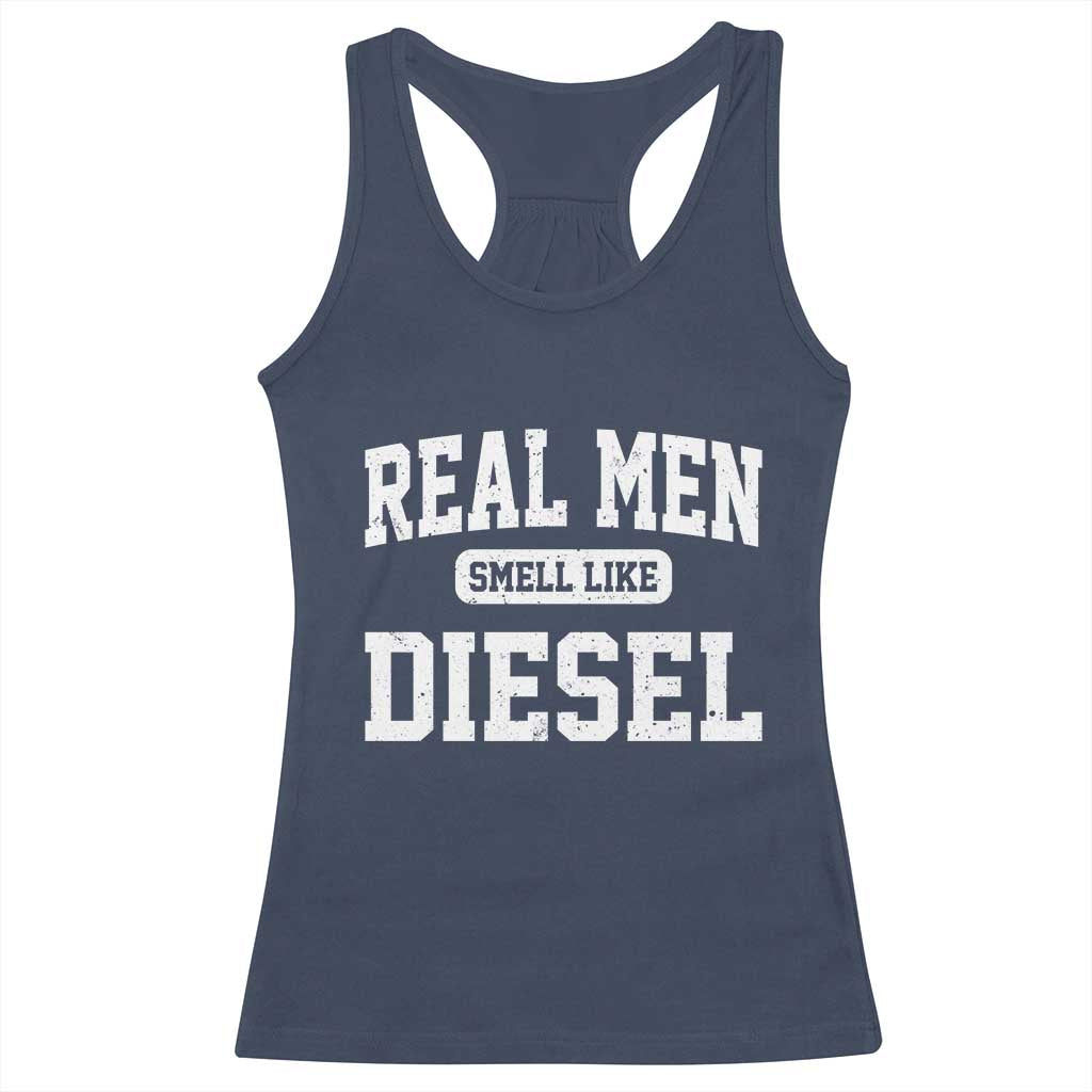 Funny Truck Mechanic Racerback Tank Top Real Men Smell Like Diesel