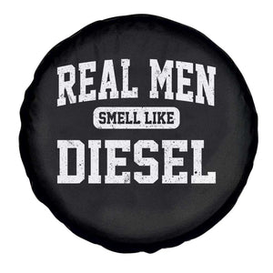 Funny Truck Mechanic Spare Tire Cover Real Men Smell Like Diesel