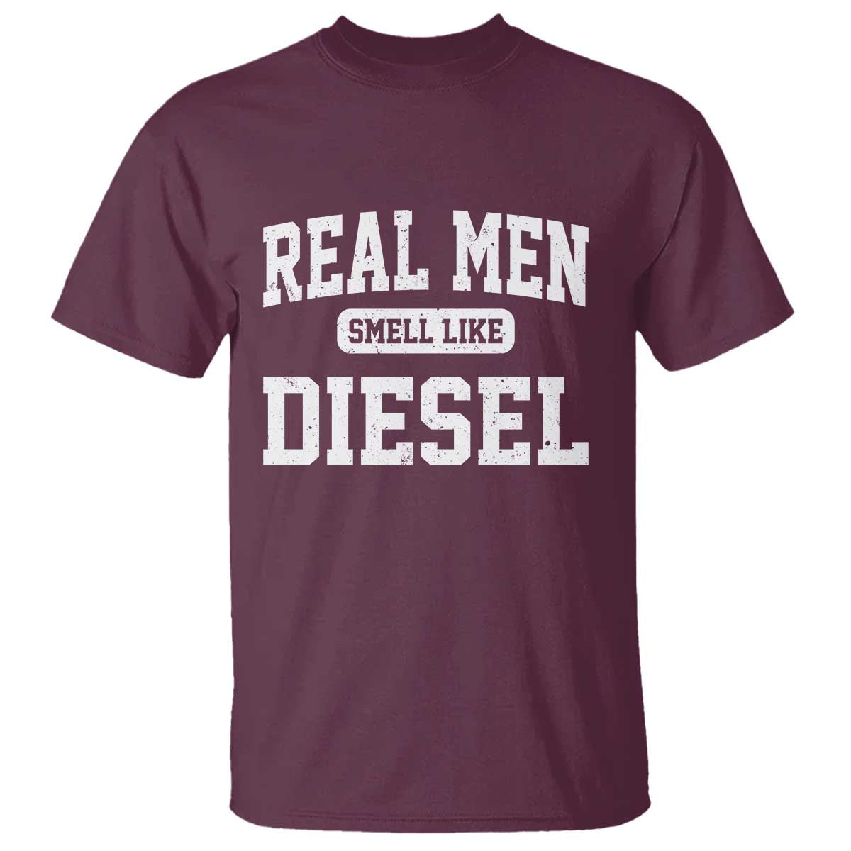 Funny Truck Mechanic T Shirt Real Men Smell Like Diesel