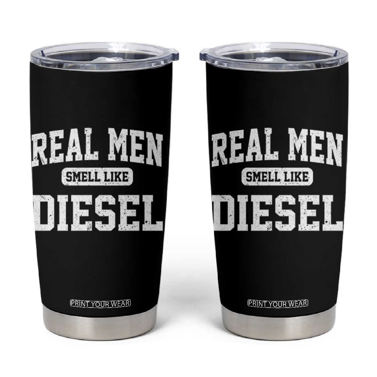 Funny Truck Mechanic Tumbler Cup Real Men Smell Like Diesel