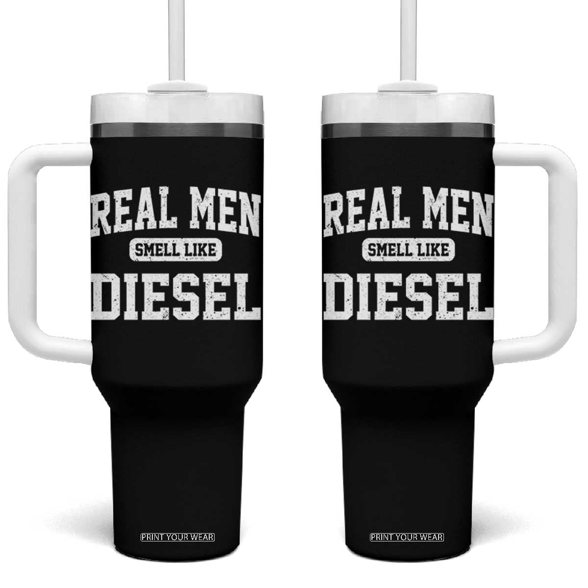 Funny Truck Mechanic Tumbler With Handle Real Men Smell Like Diesel TS10 One Size: 40 oz Black Print Your Wear
