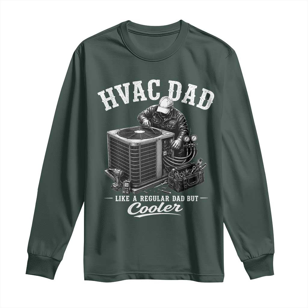 HVAC Dad Long Sleeve Shirt Funny Technician Fathers Day Graphic