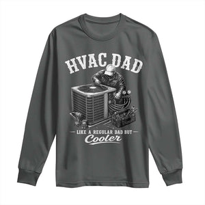 HVAC Dad Long Sleeve Shirt Funny Technician Fathers Day Graphic